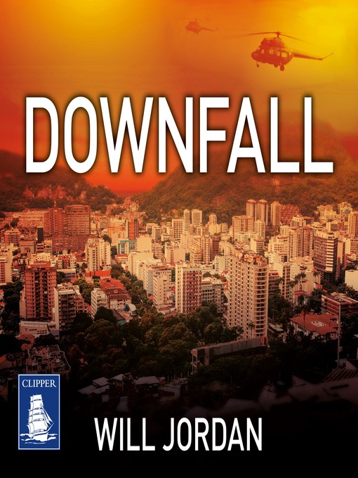 Title details for Downfall by Will Jordan - Available